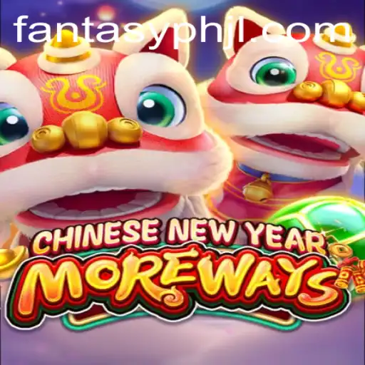 Exploring the Exciting World of CHINESENEWYEARMOREWAYS: A Fantasy Adventure