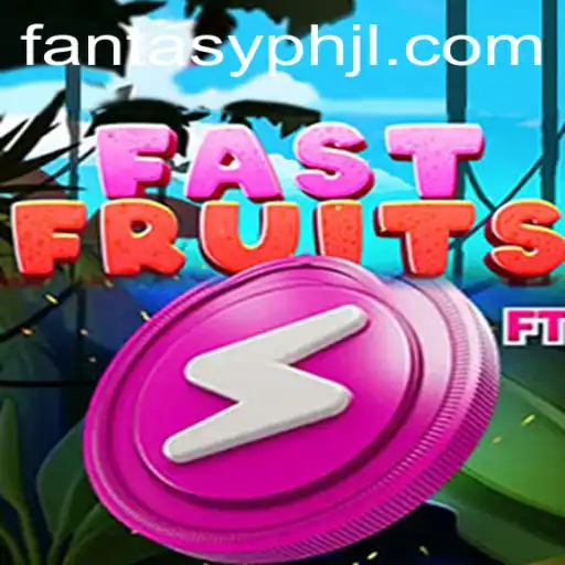 FastFruits: An Immersive Adventure in FantasyPH