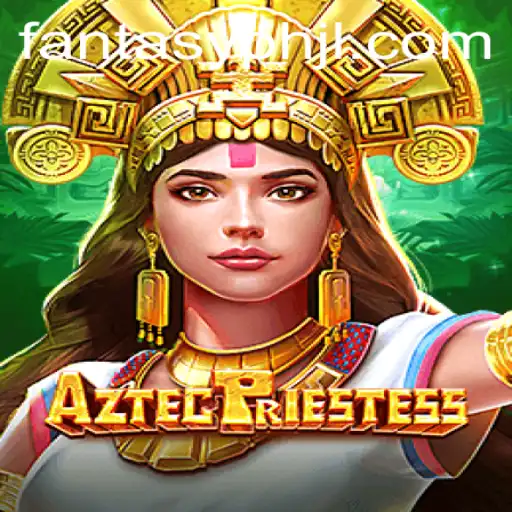 Explore the Enchanting World of AztecPriestess: A Journey Through Fantasy and Myth