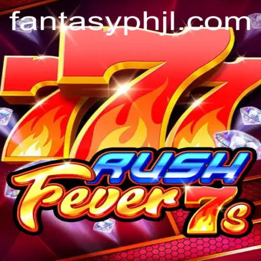Explore the Exciting World of RushFever7s: A Fantasy Gaming Adventure