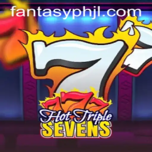 Exploring the Exciting World of HotTripleSevens: A FantasyPH Adventure